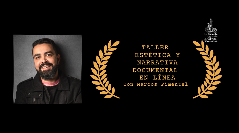 Taller de Estética y Narrativa Documental.