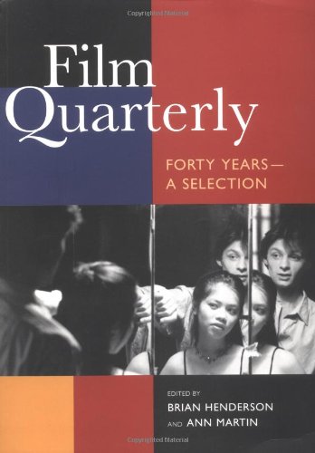 Film Quarterly: Forty Years A Selection